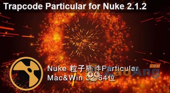 Trapcode Particular for Nuke 2.1.2|Nuke粒子插件